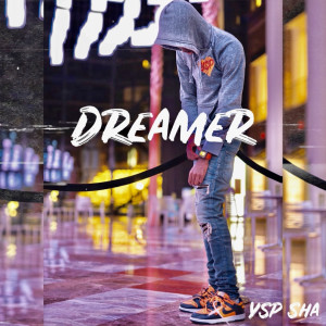 Listen to Dreamer song with lyrics from YSP Sha