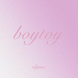 Alyssa的专辑boytoy
