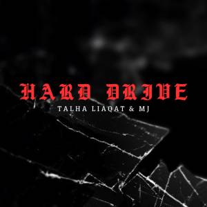 收聽talha liaqat的Hard Drive歌詞歌曲