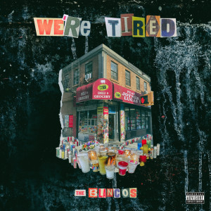 The Blancos的專輯We’re Tired