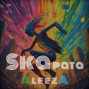 Dengarkan lagu Skapata nyanyian Aleeza dengan lirik
