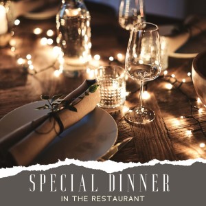 Album Special Dinner in the Restaurant Week (Jazz Music Compilation and Pleasure Evening) oleh Restaurant Background Music Academy