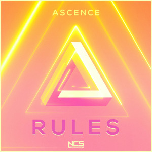 收聽Ascence的Rules歌詞歌曲