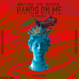 Hands on Me (MarshallYU Remix)