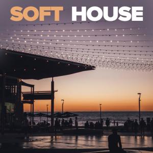 อัลบัม Soft House ศิลปิน Various