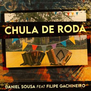 Daniel Sousa的專輯Chula de Roda