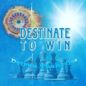 Album Destinate to win oleh Detruu The Artist