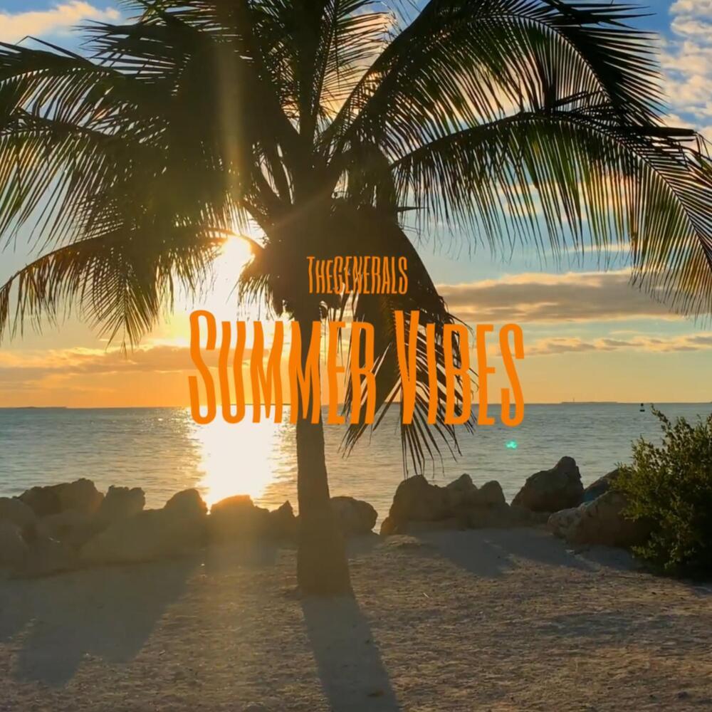 SUMMER VIBES