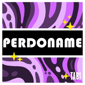 Tabi的專輯PERDONAME (feat. beatstars & la_novena_studios)