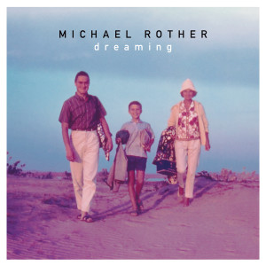 Michael Rother的專輯Dreaming