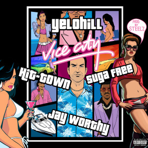 Vice City (feat. Hit-Town & Jay Worthy) [Remix] (Explicit)