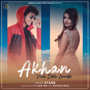 Album Akhan Vich Dekh Lainde from Ayaan
