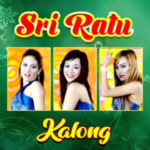 Album Kalong (Explicit) oleh Sri Ratu