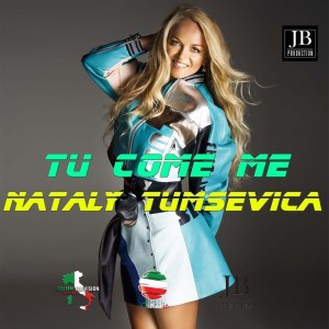 Dengarkan Tu Come Me lagu dari Nataly Tumsevica dengan lirik