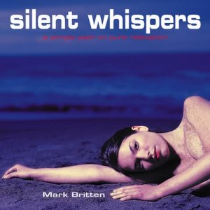 Mark Britten的專輯Silent Whispers