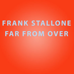 Frank Stallone的專輯Far From Over