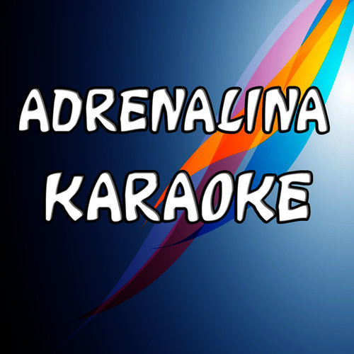 Adrenalina (Con el Estilo de Wisin) [Version en Karaoke]