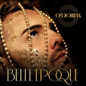 อัลบัม Belle Époque ศิลปิน O!Dorian