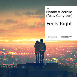 收聽Elvatix的Feels Right歌詞歌曲