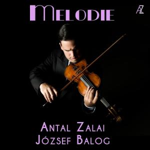Antal Zalai的專輯Melodie