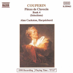อัลบัม Couperin, F. : Suites for Harpsichord Nos. 22, 23, 25 & 26 ศิลปิน Alan Cuckston