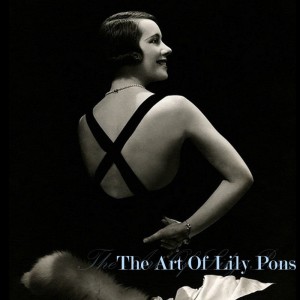 Album The Art Of Lily Pons from Lily Pons