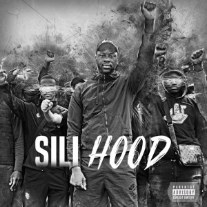 Listen to Hood (Explicit) song with lyrics from SiLi
