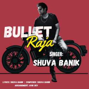 Listen to Bullet Raja song with lyrics from Shuva Banik