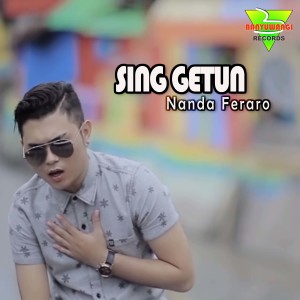收听Nanda Feraro的Sing Getun歌词歌曲