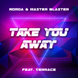 ดาวน์โหลดและฟังเพลง Take You Away (Radio Mix) พร้อมเนื้อเพลงจาก Norda