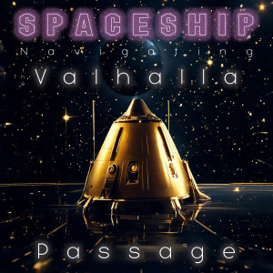 Sound of Space的專輯Spaceship Navigating the Valhalla Passage