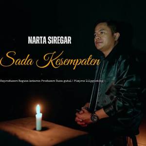 ดาวน์โหลดและฟังเพลง Sada Kesempaten พร้อมเนื้อเพลงจาก Narta Siregar