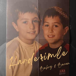 收聽Bahoz & Baran的Kardeşimle (Explicit)歌詞歌曲