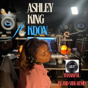 Ashley King的專輯Thankful (Island Vibe Remix)