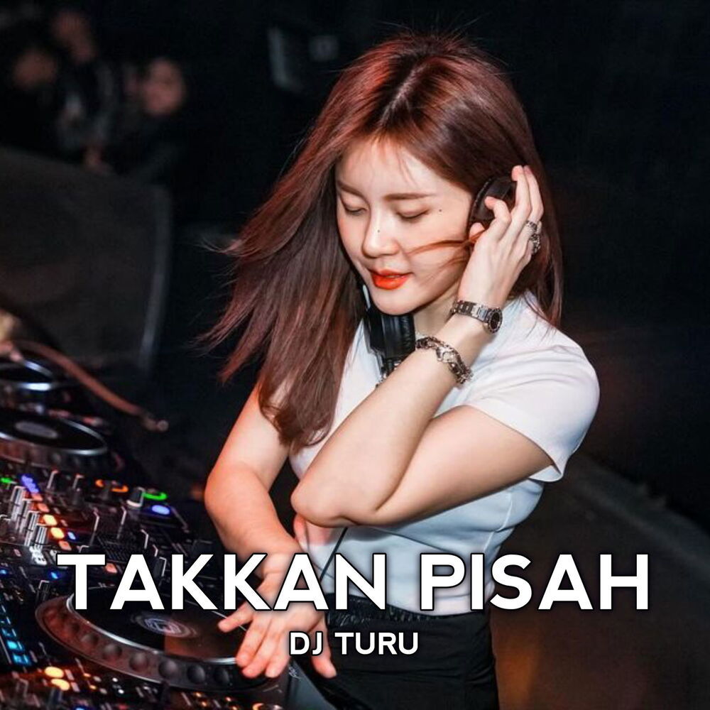 Takkan Pisah (Breakbeat)