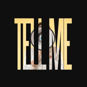 Album Tell Me from Serena Joy