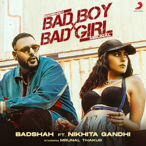 ดาวน์โหลดและฟังเพลง Bad Boy X Bad Girl พร้อมเนื้อเพลงจาก Badshah