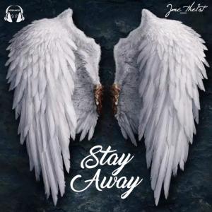 Jmc_the1st的专辑Stay Away