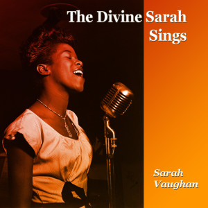 อัลบัม The Divine Sarah Sings ศิลปิน Sarah Vaughan