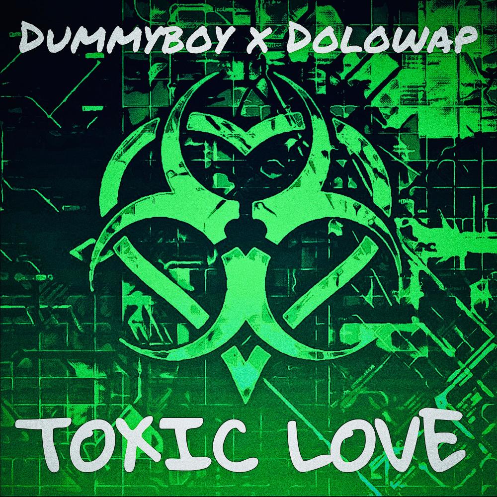 Toxic Love (feat. DoloWap)