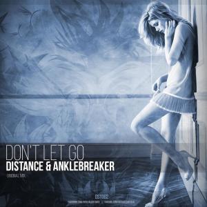 Album Don't Let Go (feat. Anklebreaker) oleh ANKLEBREAKER