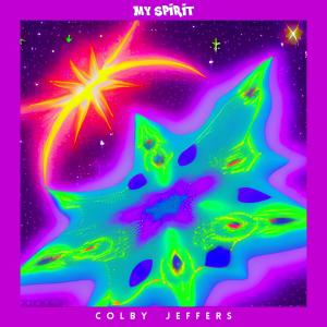 收聽Colby Jeffers的My Spirit歌詞歌曲