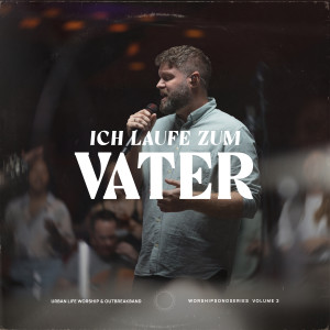 Outbreakband的专辑Ich laufe zum Vater