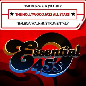 The Hollywood Jazz All Stars的專輯Balboa Walk (Digital 45)