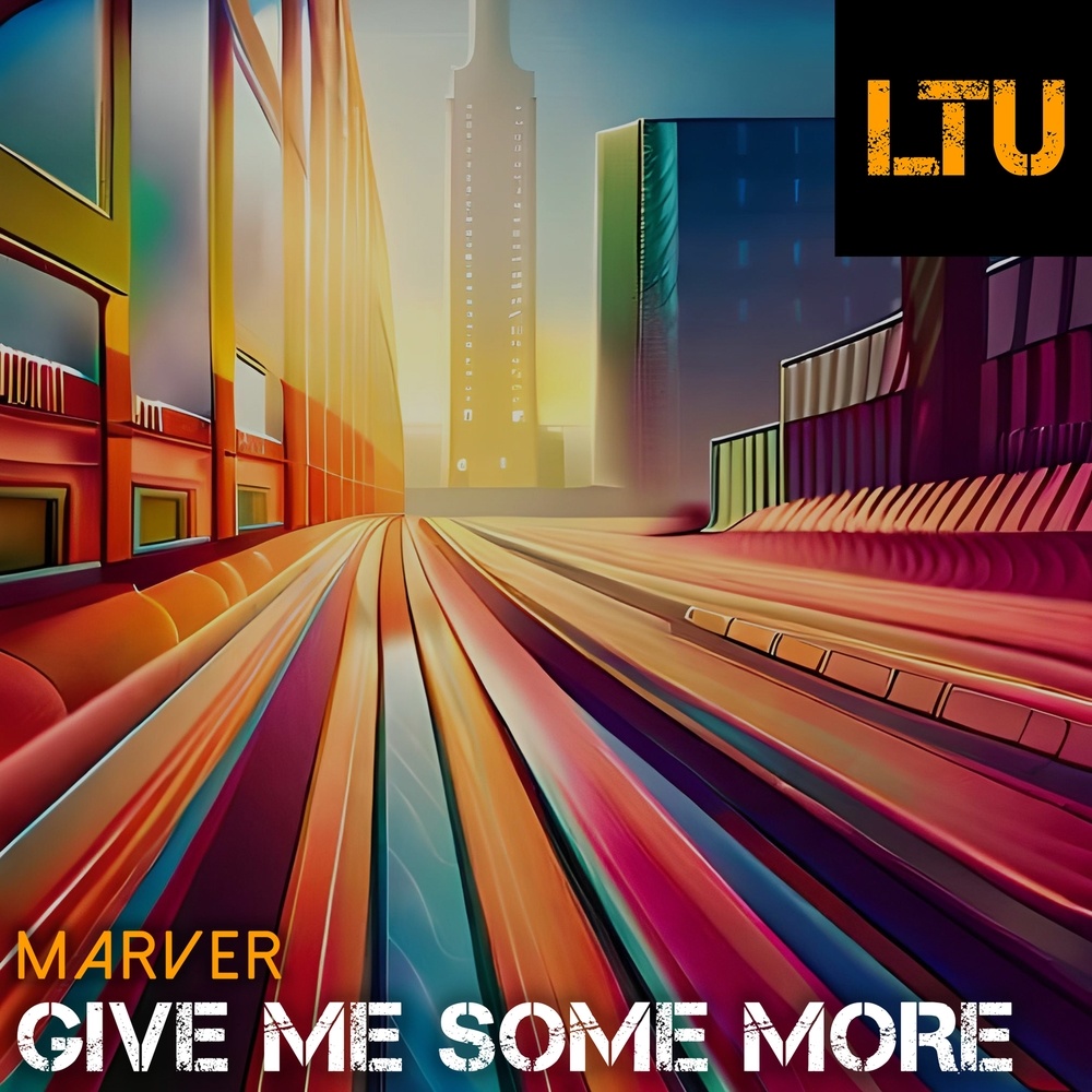 Give Me Some More (Original Mix)