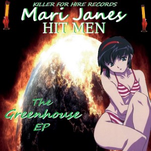 Mari Janes Hit Men的專輯The Greenhouse - EP (Explicit)