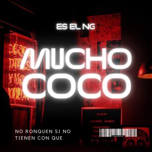 Es el Ng的專輯MUCHO COCO