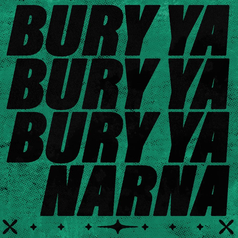 Bury Ya (Explicit)