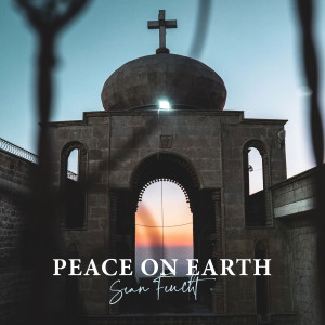 Album Peace on Earth from Sean Feucht