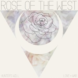 收聽Rose Of The West的Love & War歌詞歌曲